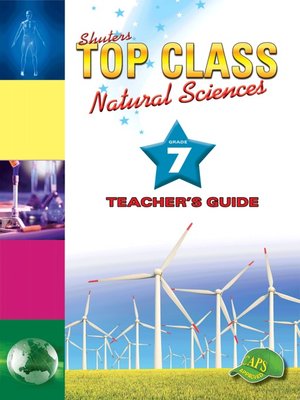 cover image of Top Class Natural Sciences Grade 7 Teacher's Guide
